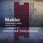 Mahler: Wunderhorn-Lieder; Symphony No. 10