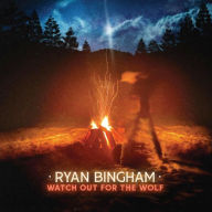 Title: Watch Out for the Wolf, Artist: Ryan Bingham