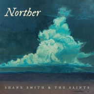 Title: Norther, Artist: Shane Smith & the Saints