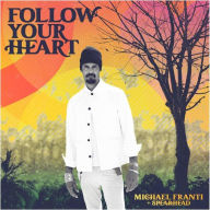 Title: Follow Your Heart, Artist: Michael Franti