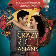 Title: Crazy Rich Asians [Original Motion Picture Soundtrack], Artist: 