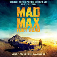 Title: Mad Max: Fury Road [Original Motion Picture Soundtrack] [Deluxe Version], Artist: Junkie XL