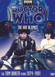 Doctor Who: the Ark in Space