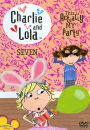 Charlie and Lola, Vol. 7: This Is Actually My Party