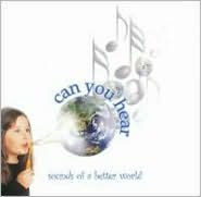 Sounds of a Better World: Can You Hear