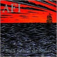 Title: Black Sails in the Sunset, Artist: AFI