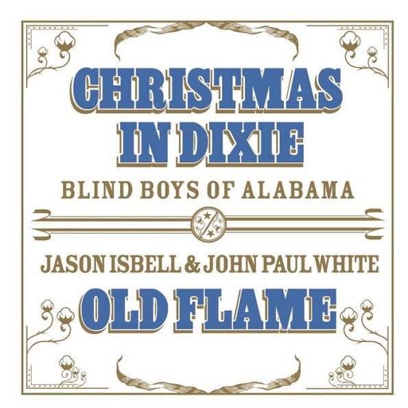 Christmas in Dixie/Old Flame