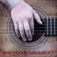 Everybody Has a Story