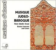 Musique Judéo-Baroque: Rossi; Saladin; Grossi