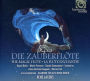 Mozart: Die Zauberflöte