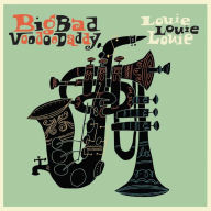 Title: Louie Louie Louie, Artist: Big Bad Voodoo Daddy