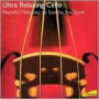 Ultra Relaxing Cello: Peaceful Melodies to Soothe the Spirit