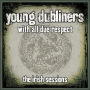 With All Due Respect: the Irish Sessions