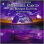 Most Relaxing Pachelbel Canon and Baroque Favorites in the Universe