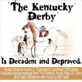 Kentucky Derby Is Decadent and Depraved
