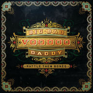 Title: Rattle Them Bones, Artist: Big Bad Voodoo Daddy