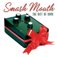 Title: The Gift of Rock, Artist: Smash Mouth