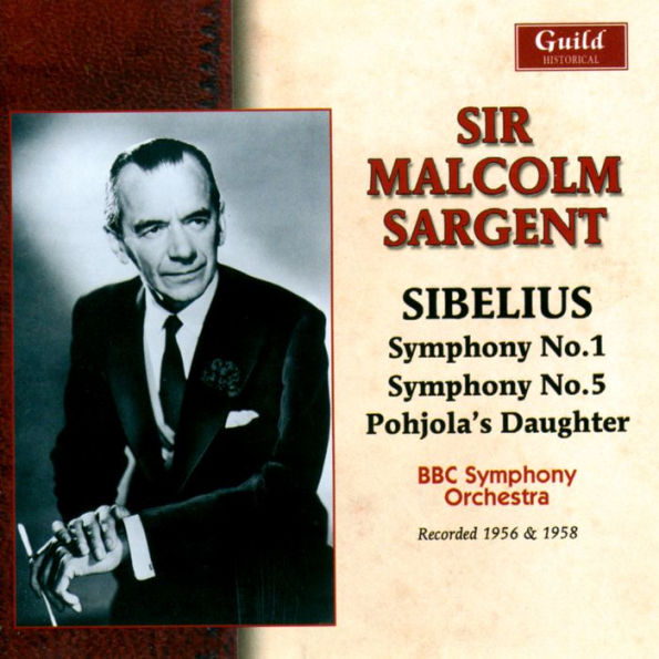 Sibelius: Symphony No. 1; Symphony No. 5; Pohjola's Daughter