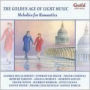 The Golden Age of Light Melodies: Melodies for Romantics