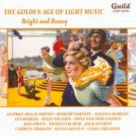 The Golden Age of Light Music: Bright & Breezy
