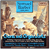 Barber: Choral and Organ Works