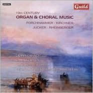 19th Century Organ & Choral Music