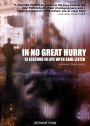 In No Great Hurry: 13 Lessons in Life with Saul Leiter