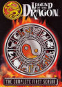 Legend of the Dragon: the Complete First Season