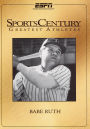 ESPN SportsCentury: Greatest Athletes - Babe Ruth