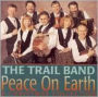 Peace On Earth: A Christmas Collection (Trail Band)