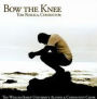 Bow the Knee
