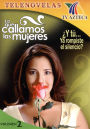 Lo Que Callamos Las Mujeres 2