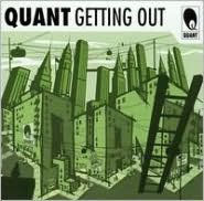 Title: Getting Out, Artist: Quant