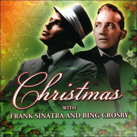 Christmas with Frank Sinatra & Bing Crosby