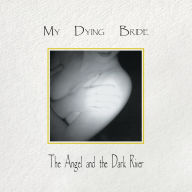 Title: The Angel & the Dark River, Artist: My Dying Bride