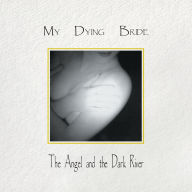 Title: The Angel & the Dark River, Artist: My Dying Bride