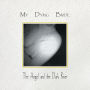 The Angel & the Dark River