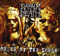 Title: Order of the Leech, Artist: Napalm Death