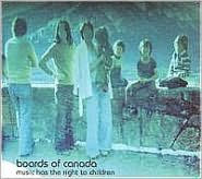 Title: Music Has the Right to Children, Artist: Boards of Canada