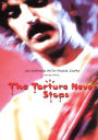 Evening with Frank Zappa During Which... The Torture Never Stops