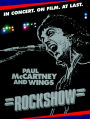 Paul McCartney and Wings: Rockshow