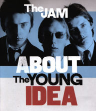 Title: About the Young Idea: The Very Best of the Jam