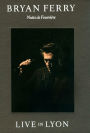 Bryan Ferry: Live in Lyon