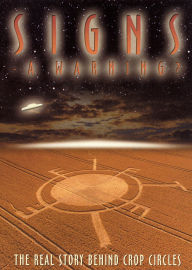 Signs: A Warning? The Real Story Behind Crop Circles