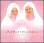 Mother's Blessings