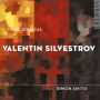 Valentin Silvestrov: Piano Sonatas