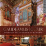 Gaudeamus Igitur: John Kitchen plays the Organ of the McEwan Hall