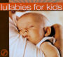 Lullabies For Kids