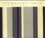 Title: Division Day/No Name #6, Artist: Elliott Smith