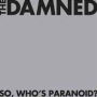 So, Who's Paranoid?